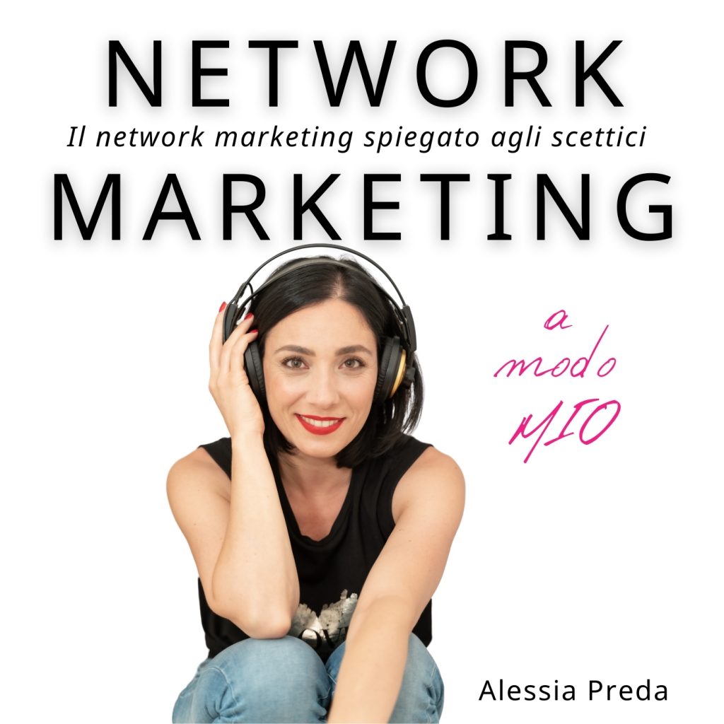 Copertina Podcast Network Marketing a modo mio